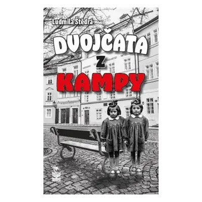 Dvojčata z Kampy - Ludmila Štědrá