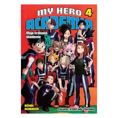 My Hero Academia - Moje hrdinská akademie 4 - Kóhei Horikoši