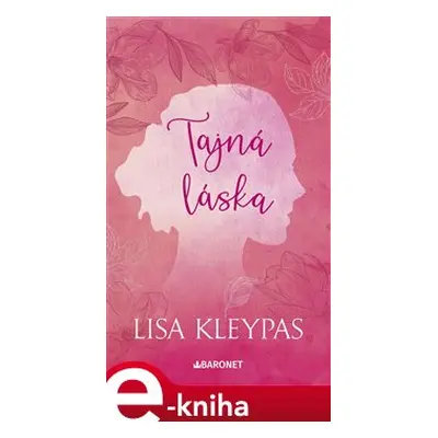 Tajná láska - Lisa Kleypas