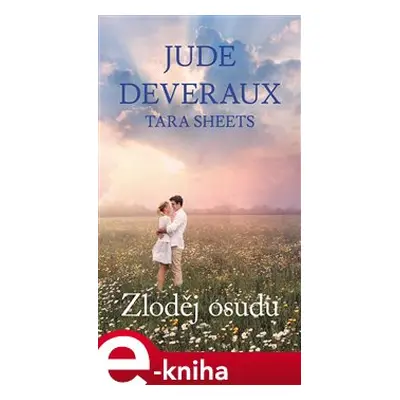 Zloděj osudu - Jude Deveraux, Tara Sheets