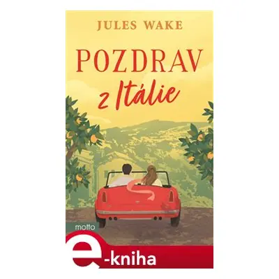 Pozdrav z Itálie - Jules Wake