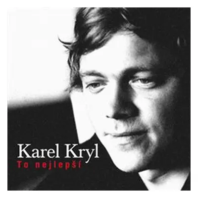 To nejlepší - Karel Kryl