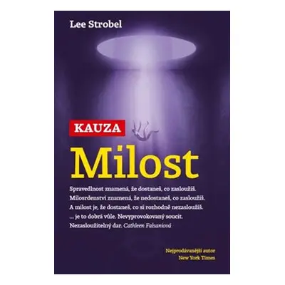 Kauza milost - Lee Strobel