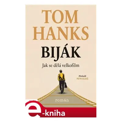 Biják: Jak se dělá velkofilm - Tom Hanks