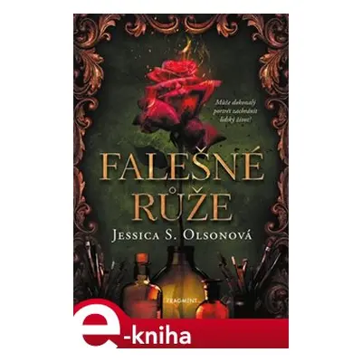 Falešné růže - Jessica S. Olsonová