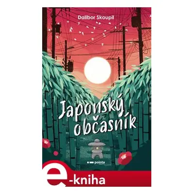 Japonský občasník - Dalibor Skoupil