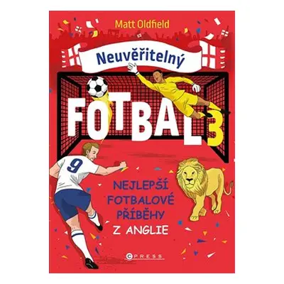 Neuvěřitelný fotbal 3 - Matt Oldfield