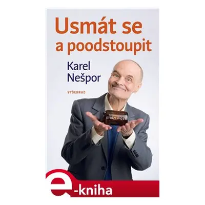 Usmát se a poodstoupit - Karel Nešpor