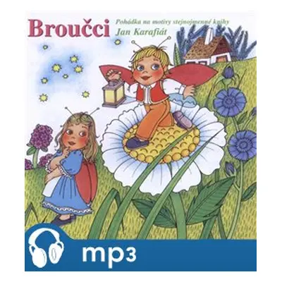 Karafiát: Broučci, mp3 - Jan Karafiát