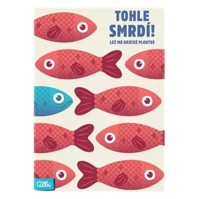 Tohle smrdí!