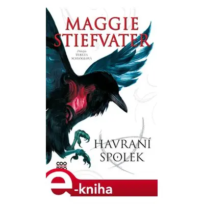 Havraní spolek - Maggie Stiefvaterová