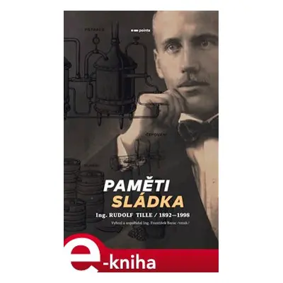 Paměti sládka - Rudolf Tille