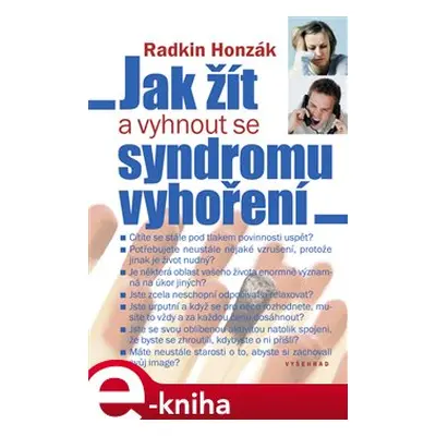 Jak žít a vyhnout se syndromu vyhoření - Radkin Honzák