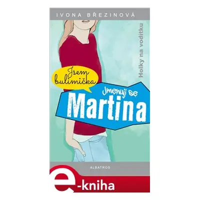 Jmenuji se Martina - Ivona Březinová