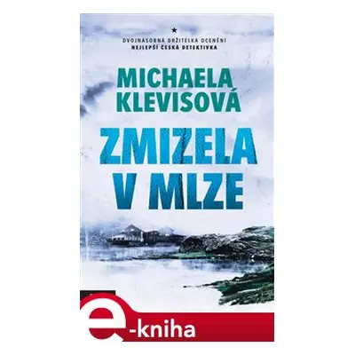 Zmizela v mlze - Michaela Klevisová