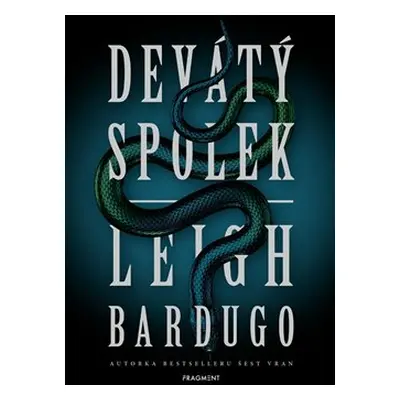 Devátý spolek - Leigh Bardugo