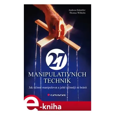 27 manipulativních technik - Andreas Edmüller, Thomas Wilhelm