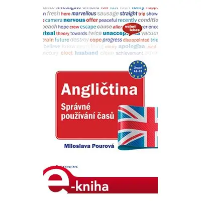 Angličtina - Správné používání časů - Miloslava Pourová