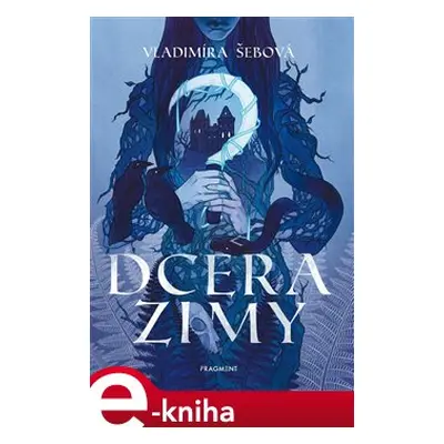 Dcera zimy - Vladimíra Šebová