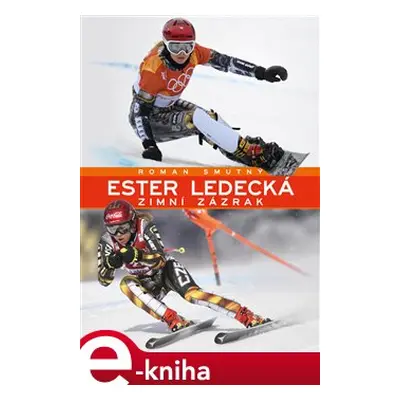 Ester Ledecká - Roman Smutný