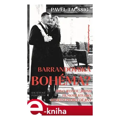 Barrandovská bohéma? - Pavel Taussig