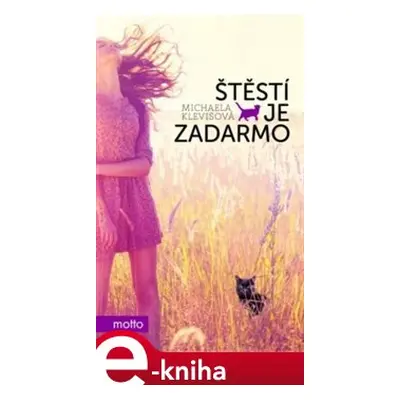 Štěstí je zadarmo - Michaela Klevisová