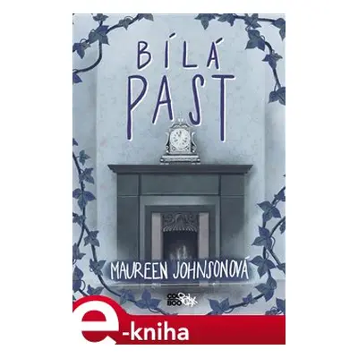 Bílá past - Maureen Johnsonová