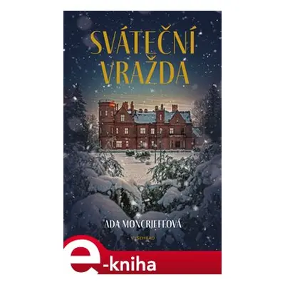 Sváteční vražda - Ada Moncrieffová