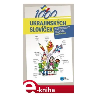 1000 ukrajinských slovíček - Halyna Myronova, Petr Kalina, kolektiv autorů