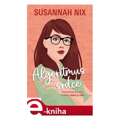 Algoritmus srdce - Susannah Nix