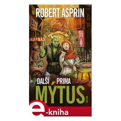 Další prima mýtus - Robert Asprin