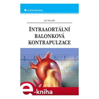 Intraaortální balonková kontrapulzace - Jiří Manďák