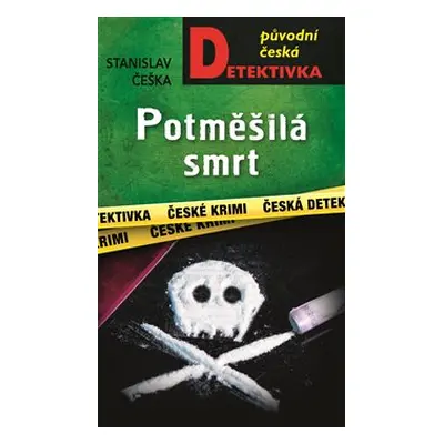 Potměšilá smrt - Stanislav Češka