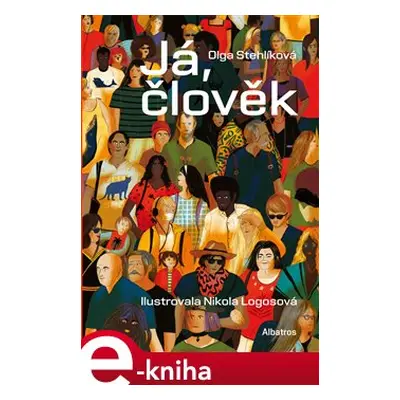 Já, člověk - Olga Stehlíková