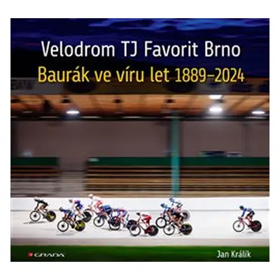 Velodrom TJ Favorit Brno - Jan Králík