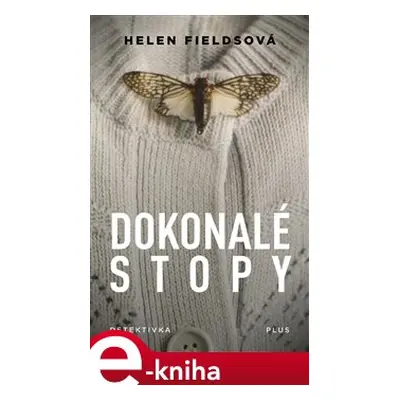 Dokonalé stopy - Helen Fieldsová