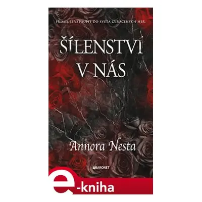 Šílenství v nás - Annora Nesta