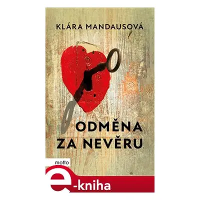 Odměna za nevěru - Klára Mandausová