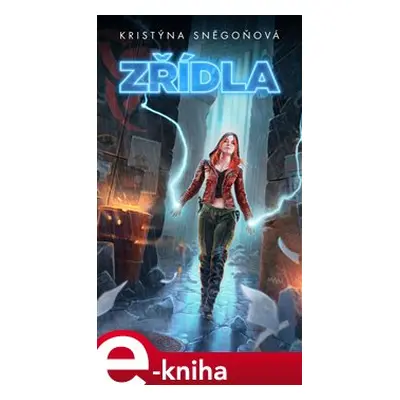 Zřídla - Kristýna Sněgoňová