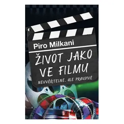 Život jako ve filmu - Piro Milkani