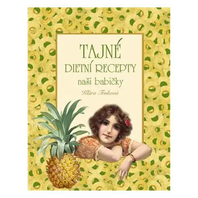 Tajné dietní recepty - Klára Trnková