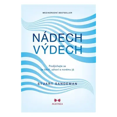 Nádech, výdech - Stuart Sandeman