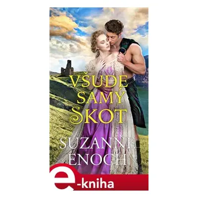 Všude samý Skot - Suzanne Enoch