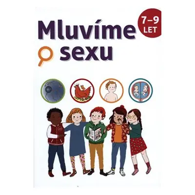 Mluvíme o sexu 7/9 let - Christian Verdoux, Jean Cohen, Jacqueline Kahn-Nathanová, Marie Leghima