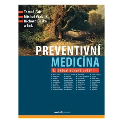 Preventivní medicína - Michal Vrablík, Tomáš Fait, kol., Richard Češka