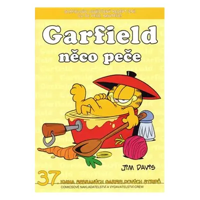 Garfield 37: Garfield něco peče - Jim Davis