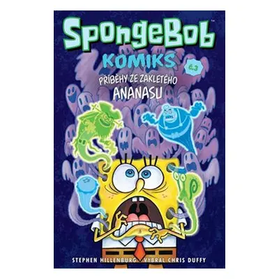 SpongeBob 3: Příběhy ze zakletého ananasu - kolektiv autorů