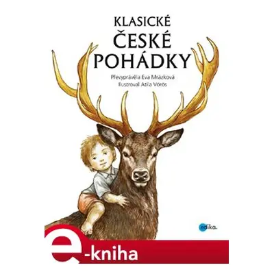 Klasické české pohádky - Eva Mrázková