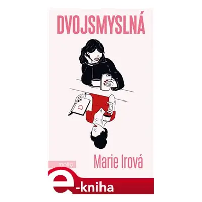 Dvojsmyslná - Marie Irová