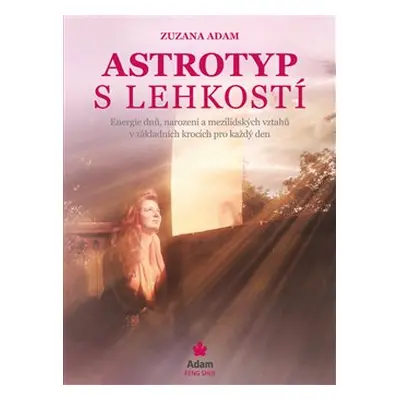 Astrotyp s lehkostí - Zuzana Adam